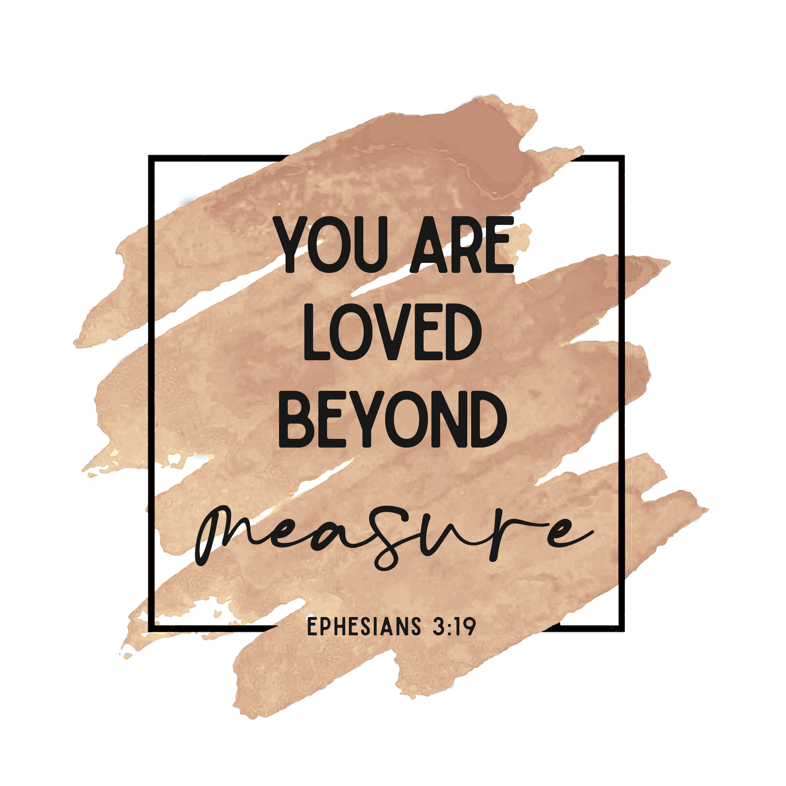 you are loved beyond measure 3